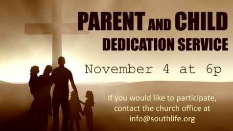 Parent and Child Dedication Service @ South Church