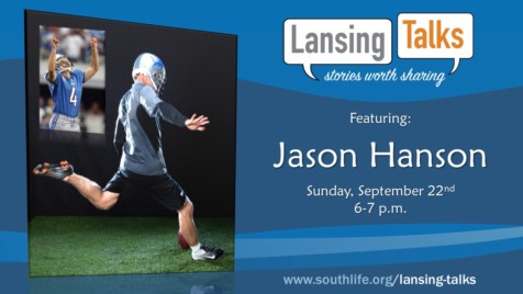 Lansing Talks - Jason Hanson @ South Church