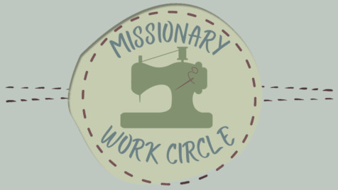 Missionary Work Circle @ Room 201