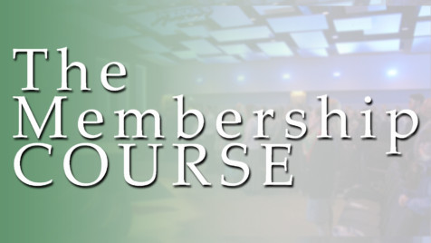 The Membership Course @ South Church