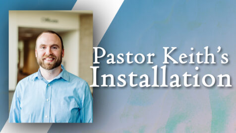 Pastor Keith's Installation