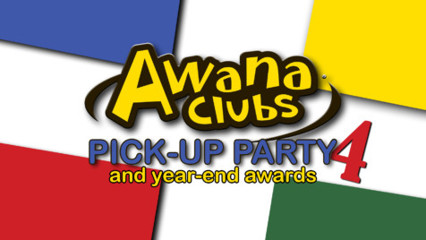 Awana Pick-up Party #4 and Awards @ South Church
