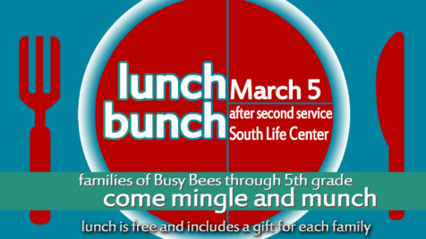 Lunch Bunch @ South Life Center 